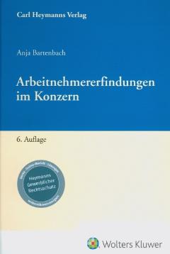 Bartenbach, A. Arbeitnehmererfindungen im Konzern